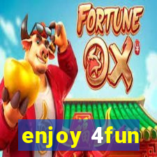 enjoy 4fun